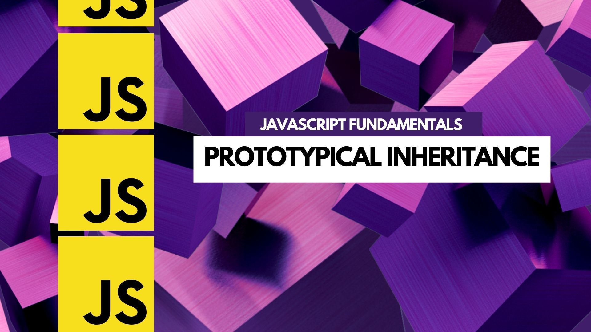 JavaScript Fundamentals: Prototypical Inheritance
